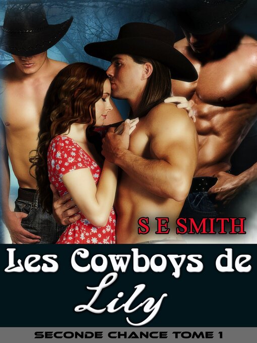 Title details for Les Cowboys de Lily by S.E. Smith - Available
